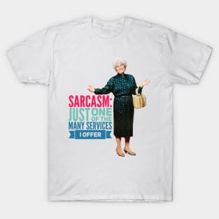 Golden Girls Sarcasm T-Shirt